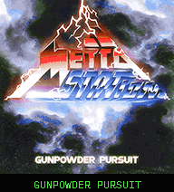 GUNPOWDER PURSUIT