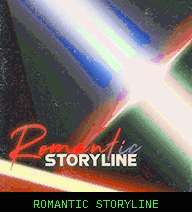 ROMANTIC STORYLINE