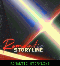 ROMANTIC STORYLINE