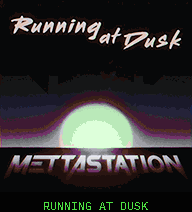 RUNNING AT DUSK